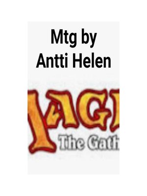 cover image of Mtg by Antti Helen